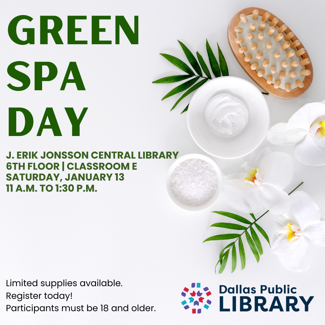Green Spa Day Dallas Public Library